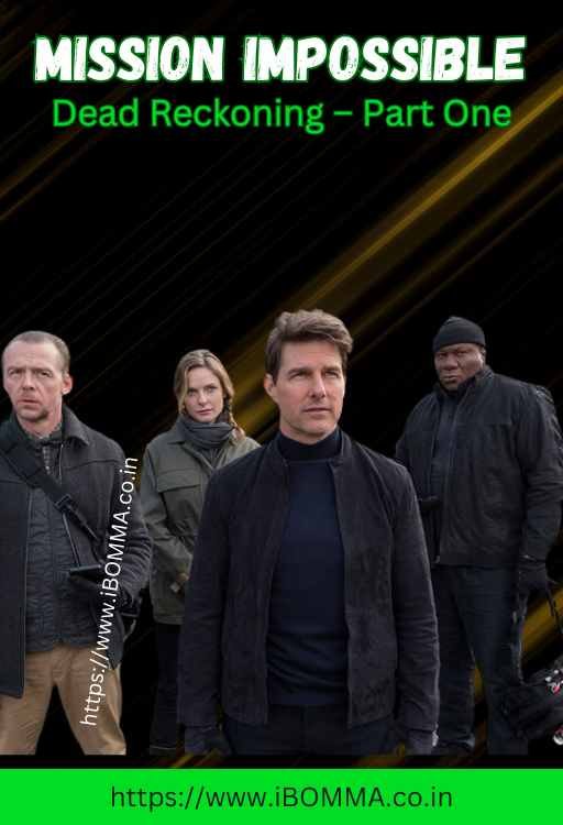 Mission Impossible Dead Reckoning – Part One movie review