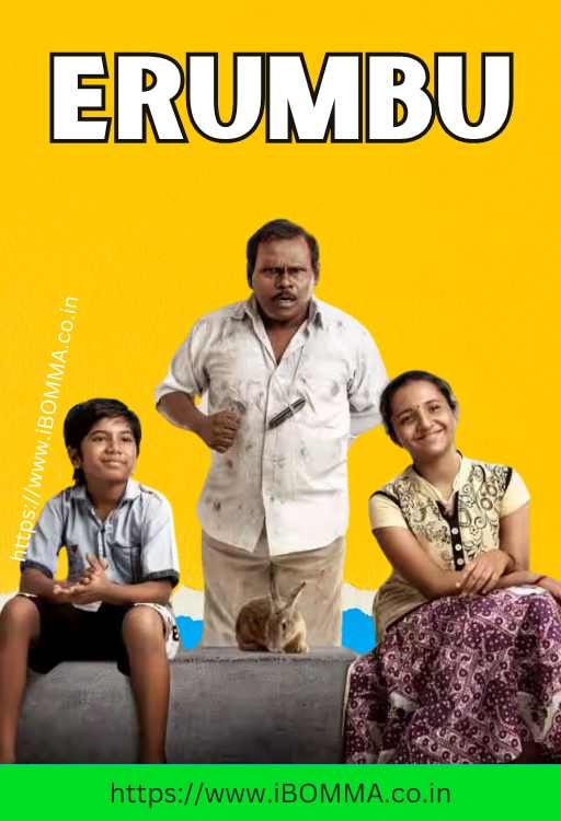 Erumbu movie review ibomma