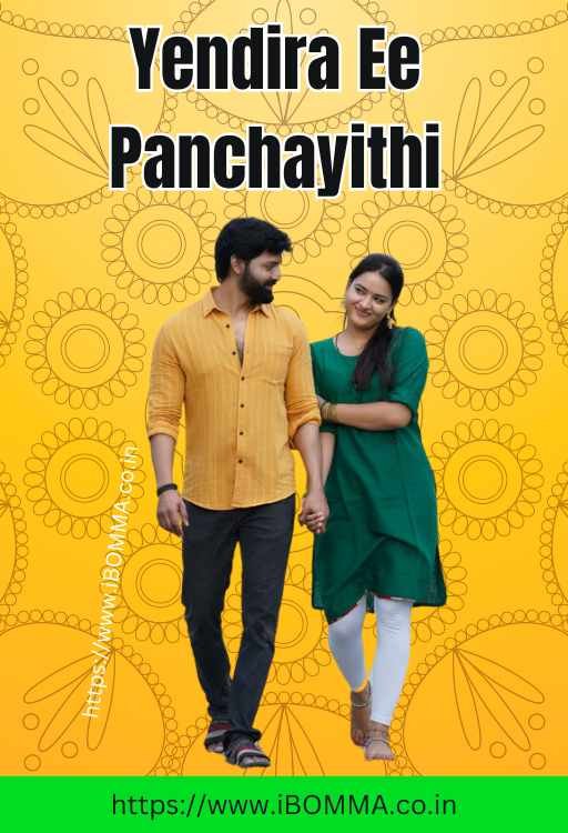 Yendira Ee Panchayithi movie review ibomma